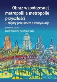 Obraz współczesnej metropolii a - okładka książki