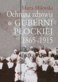 Ochrona zdrowia w guberni płockiej - okładka książki