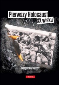 Pierwszy Holocaust XX wieku - okładka książki