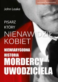 Pisarz który nienawidził kobiet. - okładka książki