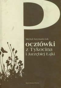 Pocztówki z Tykocina i Jarzębiej - okładka książki
