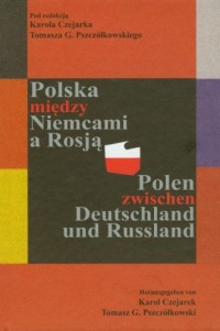 Polska między Niemcami a Rosją - okładka książki