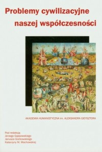 Problemy cywilizacyjne naszej współczesności - okładka książki