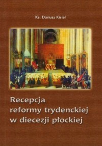 Recepcja reformy trydenckiej w - okładka książki