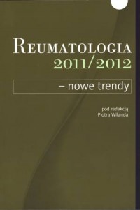 Reumatologia 2011 2012 - nowe trendy - okładka książki