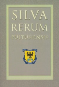 Silva Rerum Pultusiensis - okładka książki