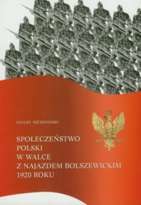 Społeczeństwo Polski w walce z - okładka książki