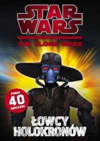 Star Wars: The Clone Wars. Łowcy - okładka książki