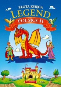 Złota księga legend polskich - okładka książki
