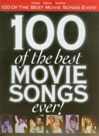 100 of the Best Movie Songs ever - okładka książki