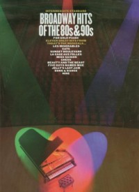 Broadway Hits of the 80s and 90s - okładka książki