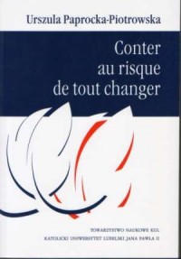 Conter au risque de tout changer - okładka książki