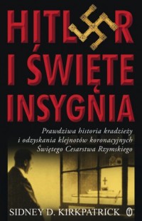 Hitler i święte insygnia - okładka książki