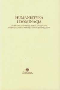 Humanistyka i dominacja - okładka książki