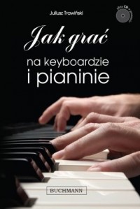 Jak grać na keyboardzie i pianinie - okładka książki
