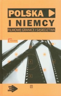 Polska i Niemcy. Filmowe granice - okładka książki