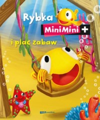 Rybka MiniMini i plac zabaw - okładka książki