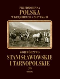 Województwo stanisławowskie i tarnopolskie. - okładka książki
