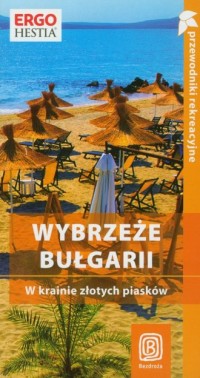 Wybrzeże Bułgarii. W krainie złotych - okładka książki