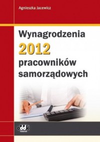 Wynagrodzenia 2012 pracowników - okładka książki