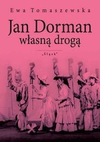 Jan Dorman własną drogą - okładka książki