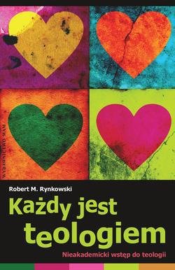 Każdy jest teologiem. Nieakademicki - okładka książki
