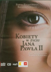 Kobiety w życiu Jana Pawła II (CD - pudełko audiobooku