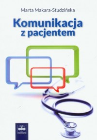 Komunikcja z pacjentem - okładka książki