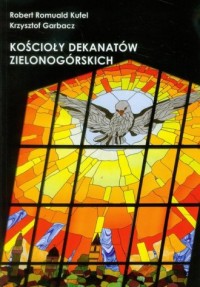 Kościoły dekantów zielonogórskich - okładka książki