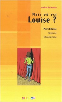 Mais ou est Louise? Poziom A1 (+ - okładka podręcznika
