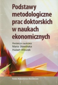 Podstawy metodologiczne prac doktorskich - okładka książki