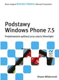 Podstawy Windows Phone 7.5. Projektowanie - okładka książki