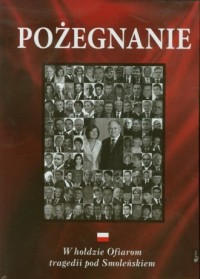 Pożegnanie. W hołdzie ofiarom tragedii - okładka książki