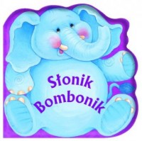 Słonik Bombonik - okładka książki