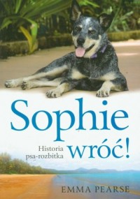 Sophie wróć! - okładka książki