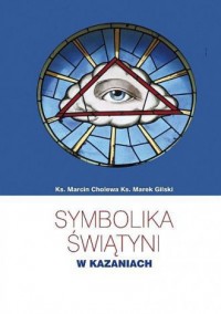 Symbolika Świątyni w Kazaniach - okładka książki