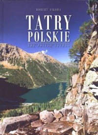 Tatry polskie. The Polish Tatras - okładka książki