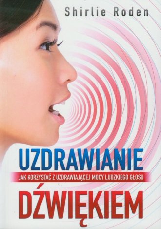 Uzdrawianie dzwiękiem - okładka książki