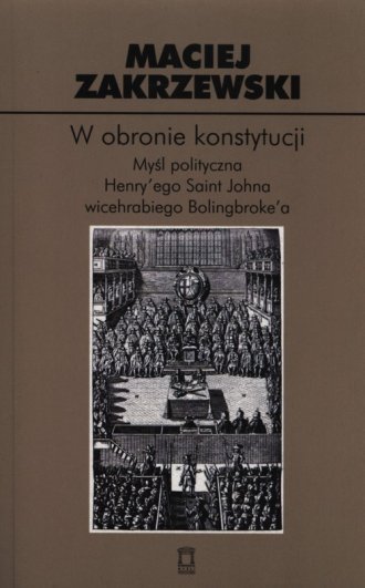 W obronie konstytucji. Myśl polityczna - okładka książki