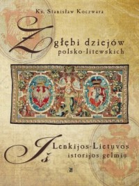 Z głębi dziejów polsko-litewskich - okładka książki