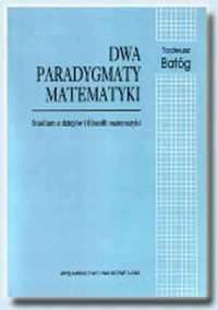 Dwa paradygmaty matematyki. Studium - okładka książki