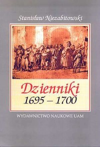 Dzienniki 1695-1700, Opracował, - okładka książki