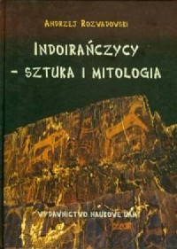 Indoirańczycy - sztuka i mitologia. - okładka książki