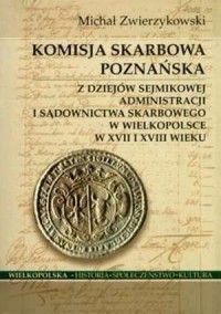 Komisja Skarbowa Poznańska. Z dziejów - okładka książki