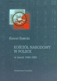 Kościół narodowy w Polsce w latach - okładka książki