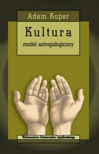 Kultura. Model antropologiczny - okładka książki