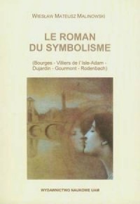 Le roman du symbolisme (Bourges - okładka książki