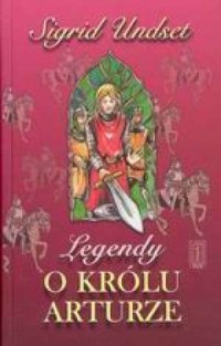 Legendy o królu Arturze - okładka książki