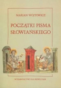 Początki pisma słowiańskiego. Zagadnienie - okładka książki