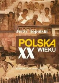 Polska XX wieku 1914-2000 - okładka książki